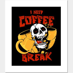 coffee break Posters and Art